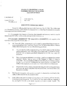 Committee may deny leave to file any complaints not filed in conformity with this order. 4) Ifthe Executive Committee enters an order denying leave to file the materials, the clerk shall retain the order and a copy of t