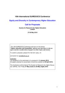 10th International EUREDOCS Conference Equity and Diversity in Contemporary Higher Education Call for Proposals Society for Research into Higher Education LondonMay 2016
