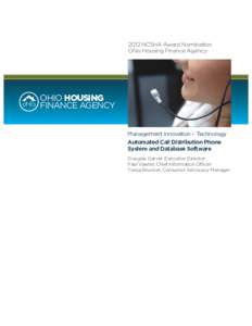 2012 NCSHA Award Nomination Ohio Housing Finance Agency OHIO HOUSING FINANCE AGENCY Management Innovation – Technology