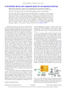 APPLIED PHYSICS LETTERS 97, 183501 共2010兲  A microfluidic device with integrated optics for microparticle switching Siew-Kit Hoi, Zhi-Bin Hu, Yuanjun Yan, Chorng-Haur Sow, and Andrew A. Bettiola兲 Department of Phys