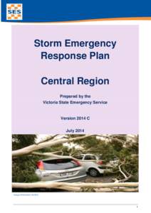 Storm / Emergency management / Thunderstorm / State Emergency Service / Supercell / State of emergency / Severe storms in Australia / Severe weather terminology / Meteorology / Atmospheric sciences / Weather