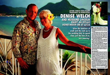 AFTER THEIR FUN-FILLED WEDDING IN PORTUGAL DENISE WELCH  AND HUSBAND LINCOLN