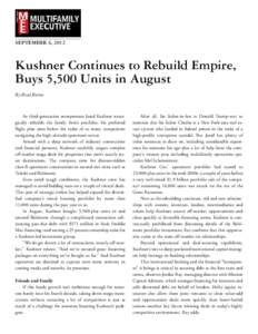 SEPTEMBER 6, 2012  Kushner Continues to Rebuild Empire,