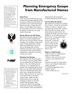 This Fact Sheet was jointly produced by the U.S. Fire Administration, U.S. D epartmen t of Housing and Urban Development, and the National Institute of