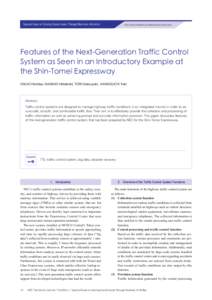 Special Issue on Solving Social Issues Through Business Activities  Build reliable information and communications infrastructure Features of the Next-Generation Traffic Control System as Seen in an Introductory Example a