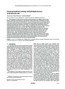 WATER RESOURCES RESEARCH, VOL. 47, W12521, doi:2011WR010942, 2011  Stream-groundwater exchange and hydrologic turnover at the network scale Tim Covino,1 Brian McGlynn,1 and John Mallard1 Received 19 May 2011; rev