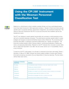 C P I 2 6 0 ®/ W E S M A N P E R S O N N E L C L A S S I F I C A T I O N T E S T / P A G E 1  ® Using the CPI 260 Instrument with the Wesman Personnel