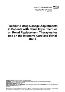 Paediatric Drug Dosage Adjustments in Patients with Renal Impairment or on Renal Replacement Therapies for use on the Intensive Care and Renal Units