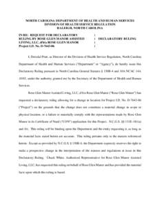 NC DHSR: Declaratory Ruling for Rose Glen Manor Assisted Living, LLC