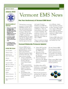 Volume 2, Issue 5  January 2015 Vermont EMS News One Year Anniversary of Vermont EMS News!