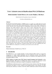 Health informatics / Telehealth / Health / World Wide Web / Health On the Net Foundation / Web 2.0 / Usability / Computer-assisted web interviewing / Survey methodology / Science / Research methods / Human–computer interaction