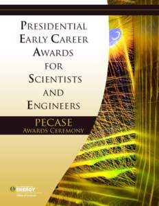 United States / Livermore /  California / New Mexico / Manhattan Project / Battelle Memorial Institute / PECASE / Sandia National Laboratories / Lawrence Livermore National Laboratory / Los Alamos National Laboratory / United States Department of Energy National Laboratories / University of California / Science and technology in the United States