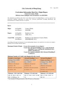 City University of Hong Kong  V14 – Sept 2013 Curriculum Information Sheet for a Major/Degree School of Creative Media