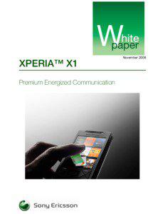 XPERIA™ X1 Premium Energized Communication