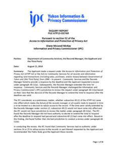 Statutes Cited: Access to Information and Protection of Privacy Act, RSY 2002 c.1, section 1, subsection 5 (1), sections 6, 11, 12, 24, 25, 48 to 53,54, subsection[removed]and section 54. Interpretation Act, RSY 2002, c 