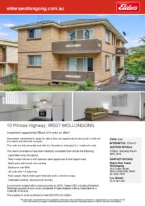 elderswollongong.com.au  10 Princes Highway, WEST WOLLONGONG Investment opportunity! Block of 4 units on offer! Renovated, refurbished & ready for sale is this rare opportunity to secure all 4 units win this classic blon
