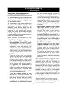 LAND, ENVIRONMENT g) Waste disposal was given a choice between two types of drainage systems: a sophisticated one that would take three years to become operational or a simple one that could be operational before