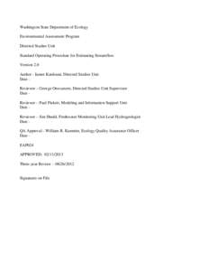 Washington State Department of Ecology Environmental Assessment Program Directed Studies Unit Standard Operating Procedure for Estimating Streamflow Version 2.0 Author - James Kardouni, Directed Studies Unit