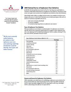 2008 National Survey of Sophomore-Year Initiatives F I R S T- Y E A R E X P E R I E N C E ® A N D STUDENTS IN TRANSITION UNIVERSITY OF SOUTH CAROLINA  The Trusted Expert and