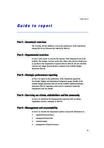 CONTENTS  Guide to report Part 1—Secretary’s overview The Secretary, Mr Ken Matthews, reviews the performance of the Department