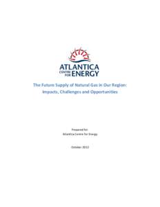 New England / New Brunswick / Guysborough County /  Nova Scotia / Maritimes & Northeast Pipeline / Liquefied natural gas / Brunswick Pipeline / Sable Offshore Energy Project / GAIL / Shale gas / Natural gas / Fuel gas / Energy