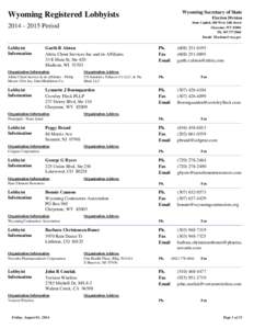 Wyoming Secretary of State  Wyoming Registered Lobbyists Election Division State Capitol, 200 West 24th Street