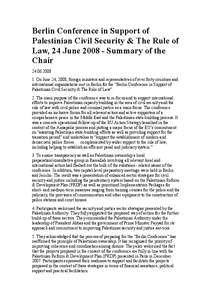 Berlin Conference in Support of Palestinian Civil Security & The Rule of Law, 24 June[removed]Summary of the Chair[removed]On June 24, 2008, foreign ministers and representatives of over forty countries and