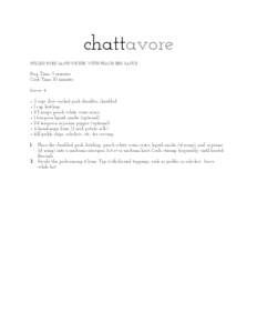 chattavore PULLED PORK SANDWICHES WITH PEACH BBQ SAUCE Prep Time: 5 minutes Cook Time: 10 minutes Serves 4