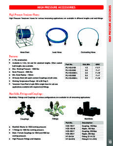 High Pressure Tensioner Hoses : High Pressure Tensioner Hoses for various tensioning applications are available in different lengths and end-fittings: Hose Reel  Lead Hose