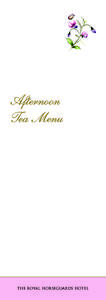 Afternoon Tea Menu The Royal Horseguards has been honoured with a prestigious Award of Excellence from the Tea Guild’s Top London Afternoon Tea Awards.