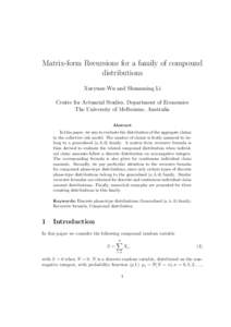 Matrix-form Recursions for a family of compound distributions Xueyuan Wu and Shuanming Li Centre for Actuarial Studies, Department of Economics The University of Melbourne, Australia Abstract