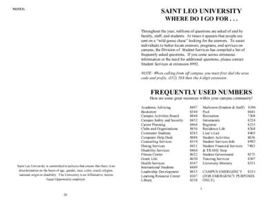 NOTES:  SAINT LEO UNIVERSITY WHERE DO I GO FOR[removed]Throughout the year, millions of questions are asked of and by faculty, staff, and students. At times it appears that people are