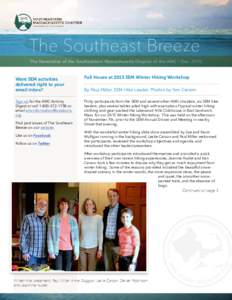 The Southeast Breeze The Newsletter of the Southeastern Massachusetts Chapter of the AMC | DecWant SEM activities delivered right to your email inbox? 