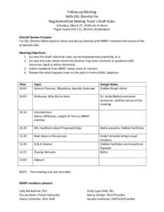 Follow-up Meeting With DEL Director for Negotiated Rule Making Team’s Draft Rules Saturday, March 27, 10:00 am to Noon Puget Sound ESD 121, Renton, Washington Overall Session Purpose: