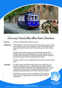 Photo courtesy of David Pirmann  Case story Tramvia Blau (Blue Tram), Barcelona