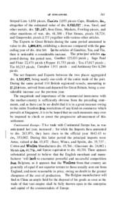 OE SINGAPORE[removed]Striped Lists 1,858 pieces, Camlets 2,055 pieces-Caps, Blankets, &c., altogether of the estimated value of drs. l,6Z2,627 ; Iron, Steel, and