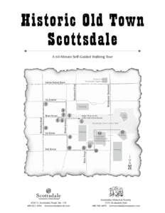 Historic Old Town Scottsdale A 60-Minute Self-Guided Walking Tour Former Site of Scottsdale High School