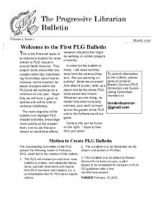 The Progressive Librarian Bulletin Volume 1, Issue 1 March, 2012