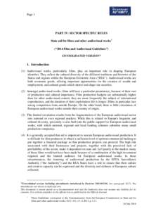 Page 1  PART IV: SECTOR SPECIFIC RULES State aid for films and other audiovisual works1 (“2014 Film and Audiovisual Guidelines”) CONSOLIDATED VERSION*