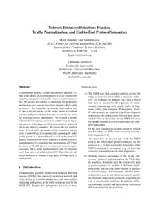 Network Intrusion Detection: Evasion, Traffic Normalization, and End-to-End Protocol Semantics Mark Handley and Vern Paxson AT&T Center for Internet Research at ICSI (ACIRI) International Computer Science Institute Berke