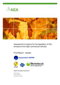 Assessment of options for the legislation of CO2 emissions from light commercial vehicles Final Report - Update  Report to European Commission