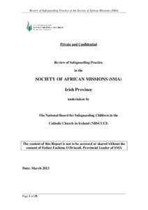 Review of Safeguarding Practice in the Society of African Missions (SMA)  Private and Confidential Review of Safeguarding Practice in the
