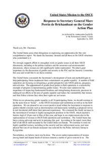 United States Mission to the OSCE  Response to Secretary General Marc Perrin de Brichambaut on the Gender Action Plan As delivered by Ambassador Ian Kelly