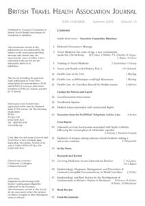 BRITISH TRAVEL HEALTH ASSOCIATION JOURNAL ISSN 1478.680X. Published by Executive Committee of British Travel Health Association for circulation to members.