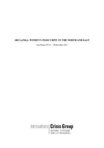 Politics of Sri Lanka / Indian Peace Keeping Force / Government of India designated terrorist organizations / Liberation Tigers of Tamil Eelam / Alleged war crimes during the Sri Lankan Civil War / Indo-Sri Lanka Accord / UN Action Against Sexual Violence in Conflict / Eelam War IV / Sri Lanka / Tamil Eelam / Sri Lankan Civil War