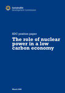The Role of Nuclear Power in a Low Carbon Economy (SDC position paper)