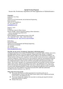 Special Session Proposal Session title: Evolutionary Algorithms and Their Applications in Hydroinformatics Organizers Joong Hoon “Jay” Kim Professor School of Civil, Environmental, and Architectural Engineering