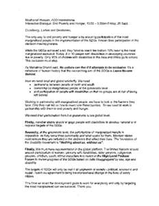 Mosharraf Hossain, ADD International   Interactive Dialogue: End Poverty and Hunger, 00pm Friday, 25 Sept. Excellency, Ladies and Gentlemen, The only way to end poverty and hunger is by ensuring participation o