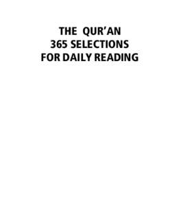 THE QUR’AN 365 SELECTIONS FOR DAILY READING .