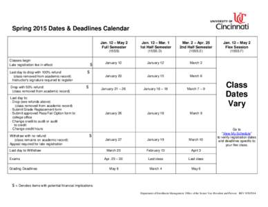 Spring 2015 Dates & Deadlines Calendar  Classes begin Late registration fee in effect  $